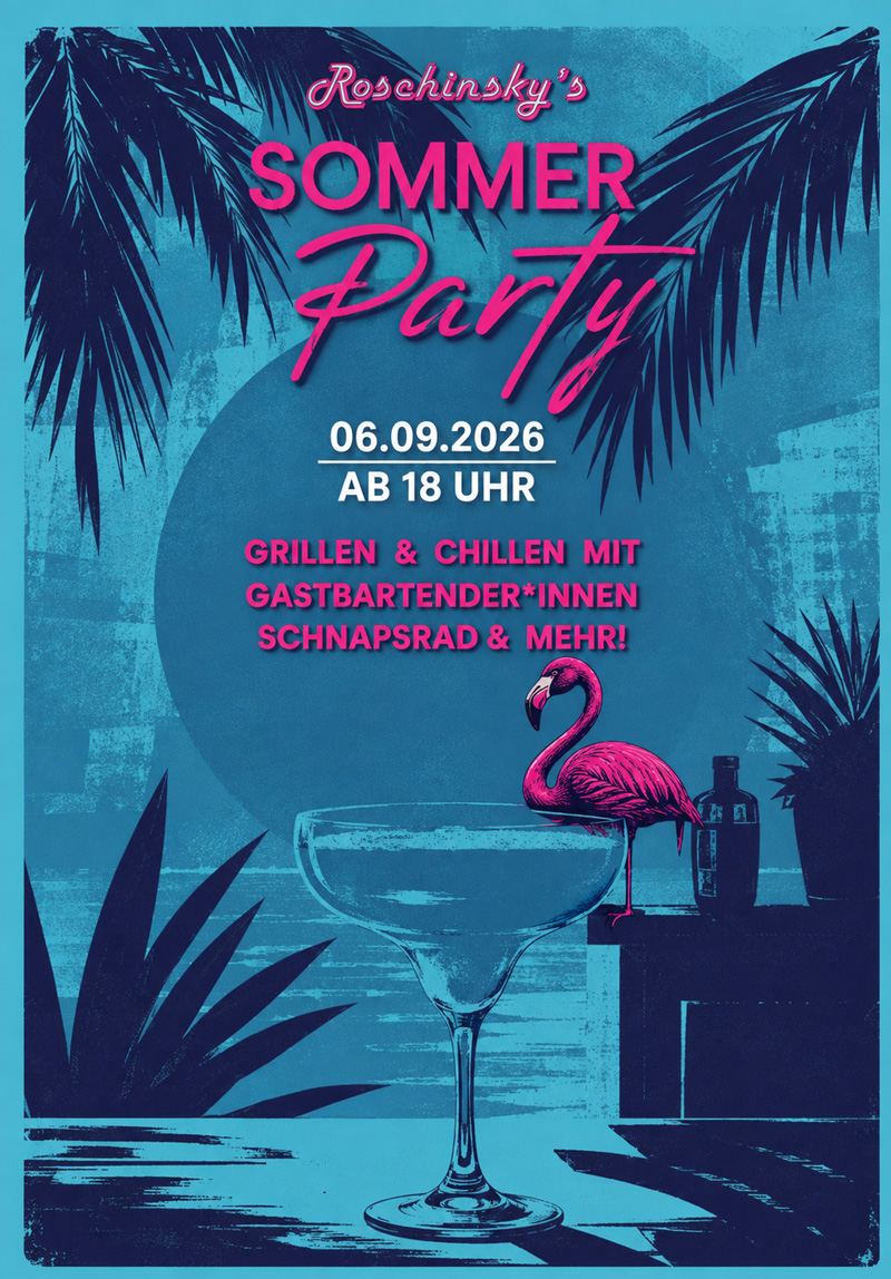 Roschinsky's Sommer Party